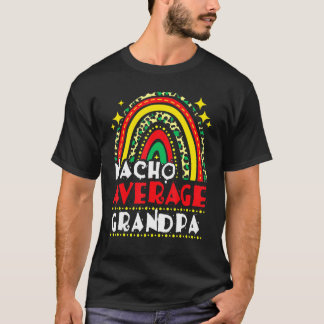 Camiseta Nacho arcoiris promedio abuelo cinco de mayo mexic