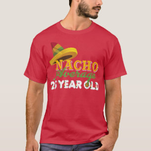 Camiseta Nacho Average 25 Year Old Cinco De Mayo 25th Birth
