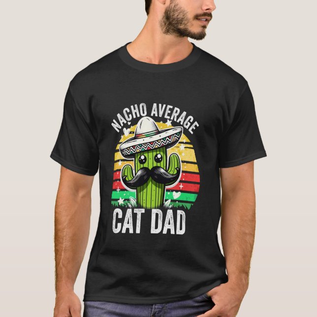 Camiseta Nacho Average Cat Dad Mexicano Cinco De Mayo (Anverso)