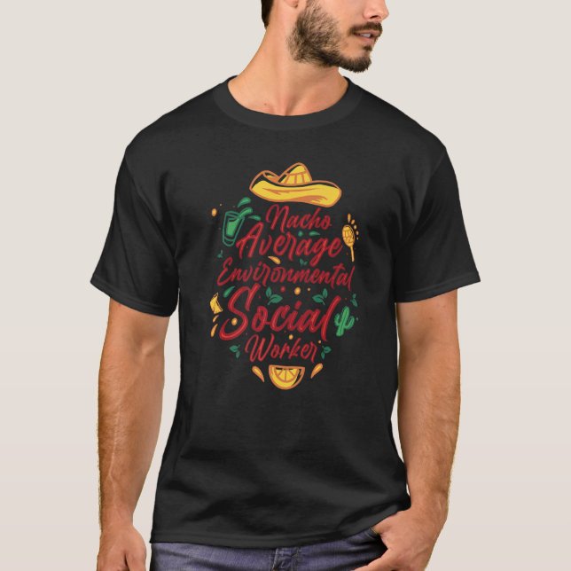 Camiseta Nacho Average Environmental Social Worker Cinco De (Anverso)