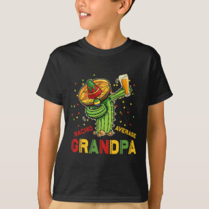 Camiseta Nacho Average Grandpa Fiesta Cinco De Mayo Cactus
