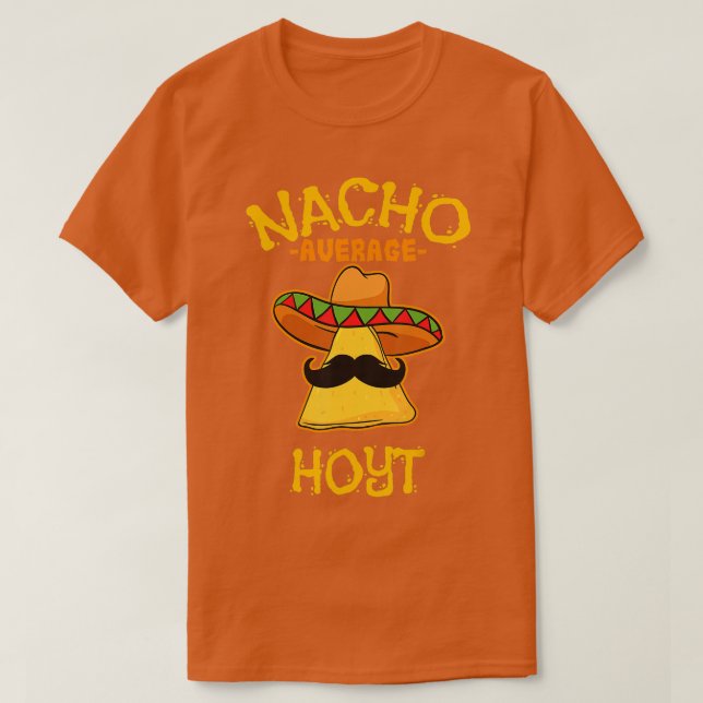 Camiseta Nacho Average Hoyt Personalized Name Funny Taco  (Diseño del anverso)
