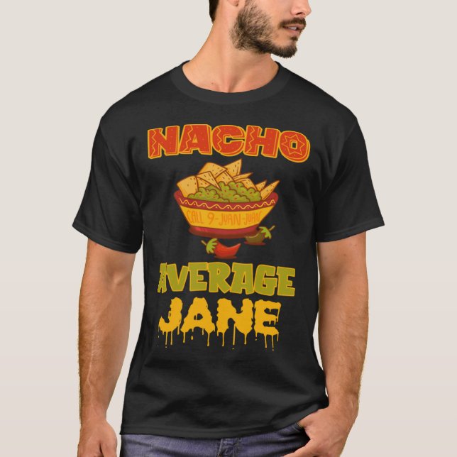 Camiseta Nacho Average Jane (Anverso)