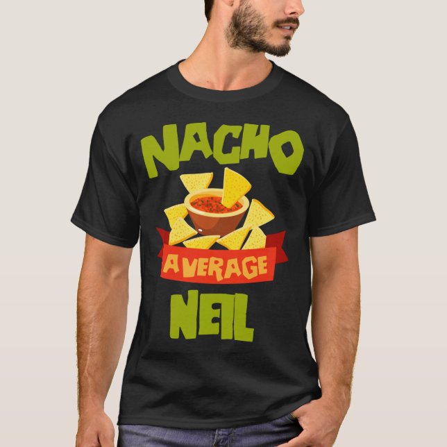 Camiseta Nacho Average Neil Cumpleaños Divertido Personaliz (Anverso)