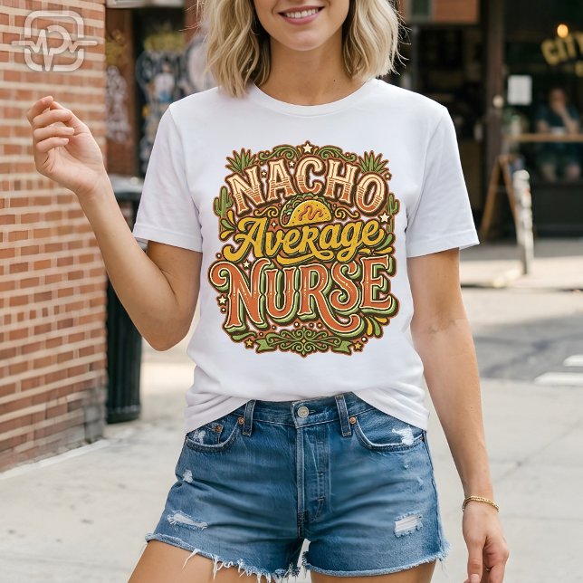 Camiseta Nacho Average Nurse Divertido Cinco De Mayo Retro (Nacho Average Nurse Funny Cinco De Mayo Retro T-Shirt)