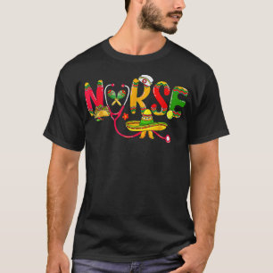 Camiseta Nacho Average Nurse Meican Tee Let's Fiesta Cinco 