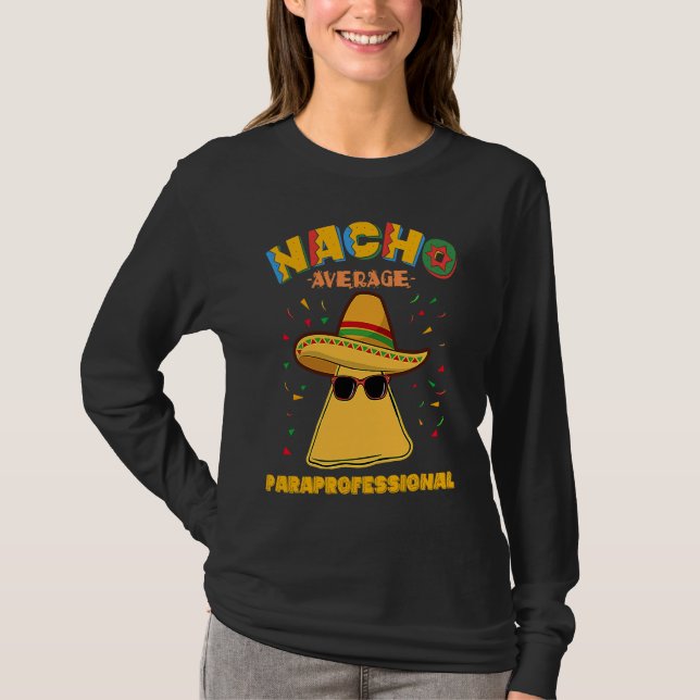 Camiseta Nacho Average Paraprofessional Teacher Aides Cinco (Anverso)