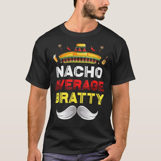 Camiseta Nacho Bratty Funny Cinco De Mayo Mexicano P (Anverso)