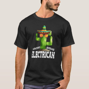 Camiseta Nacho Cactus Electricidad Media Sombrero