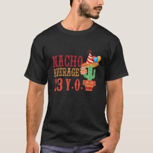 Camiseta Nacho Edad Media 23 Años Nacimiento Feliz Cinco