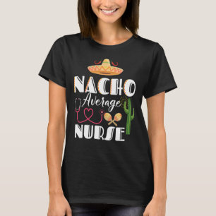 Camiseta Nacho Enfermera Promedio Cinco De Mayo Fiesta Mexi