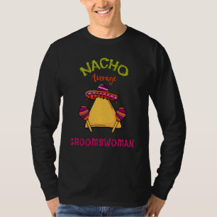 Camiseta Nacho Groomswoman Promedio Mexicano Cinco De Mayo