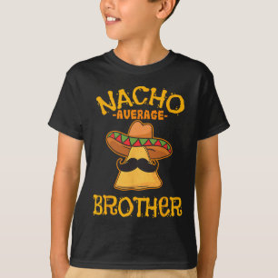 Camiseta Nacho Hermano Promedio Mexicano Hermano Cinco De M