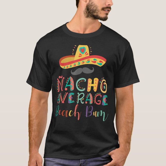 Camiseta Nacho Medium Beach Bum Cinco De Mayo (Anverso)