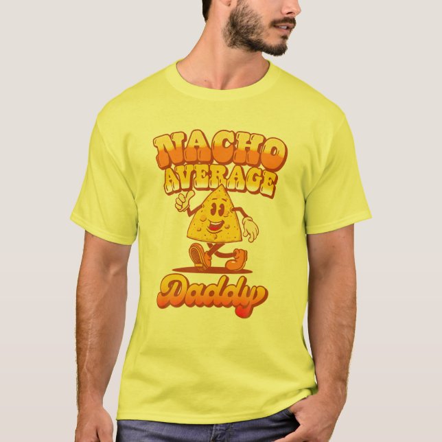 Camiseta "Nacho" Papi promedio! Padres divertidos Día de la (Anverso)