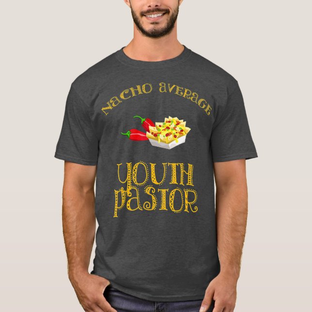 Camiseta Nacho Pastor Juvenil Promedio Divertida Iglesia Hi (Anverso)