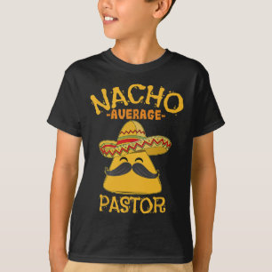 Camiseta Nacho Pastor Promedio Predicador Líder Religioso C