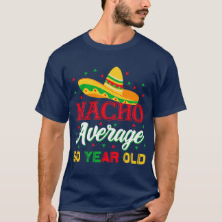 Camiseta Nacho promedio 50 años Cinco De Mayo 50