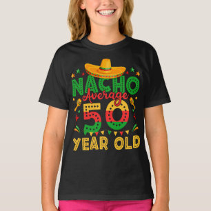 Camiseta Nacho Promedio 50 años Cinco de Mayo Chica