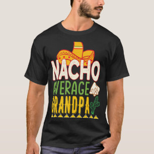 Camiseta Nacho Promedio Abuelo Cinco De Mayo