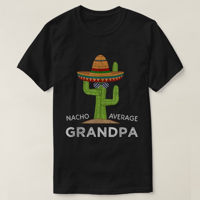 Camiseta Nacho Promedio Abuelo Funny Sombrero Cactus Tee (Diseño del anverso)