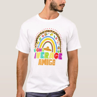 Camiseta Nacho promedio Amigo 5