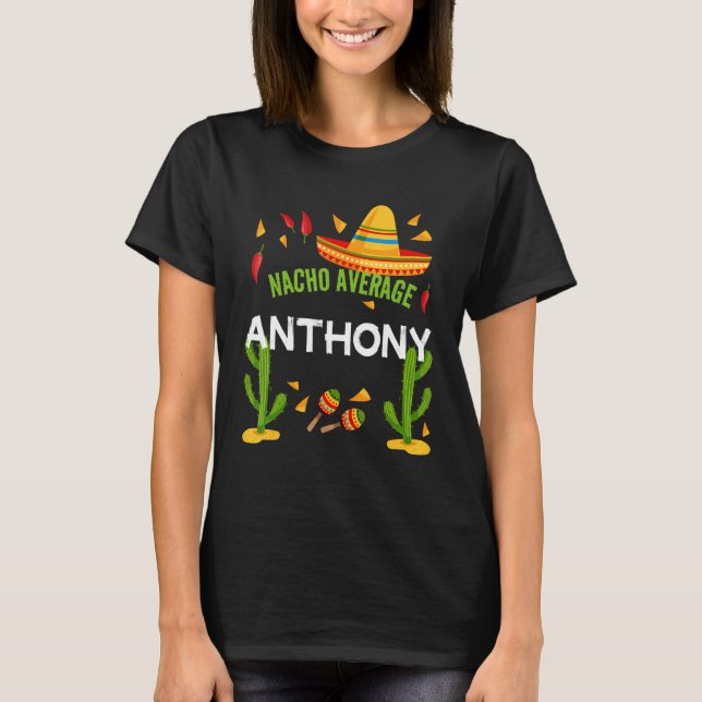 Camiseta Nacho promedio Anthony Cinco De Mayo (Anverso)