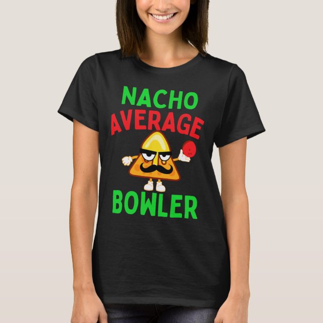 Camiseta Nacho Promedio Bowler Cinco De Mayo Bowling Mexica (Anverso)