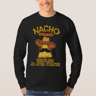 Camiseta Nacho promedio brasileño luchador contra Jiu Jitsu