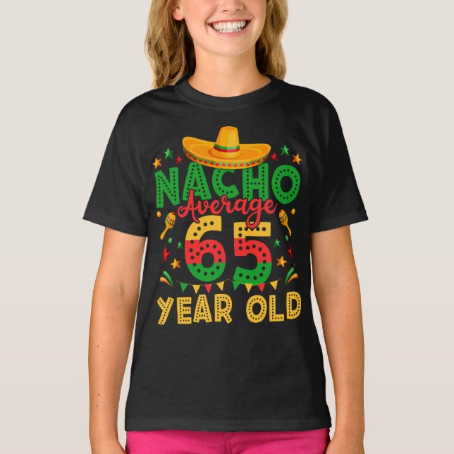 Camiseta Nacho promedio Chica Cinco de Mayo de 65 años (Anverso)