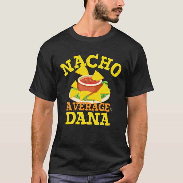 Camiseta Nacho Promedio DANA Gracioso Cumpleaños Personaliz (Anverso)