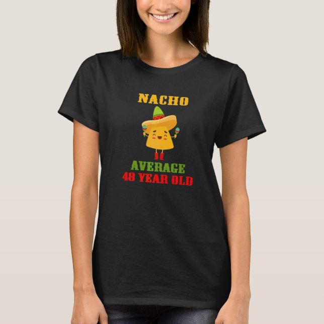 Camiseta Nacho Promedio de 48 años Cinco De Mayo 48º Nacimi (Anverso)