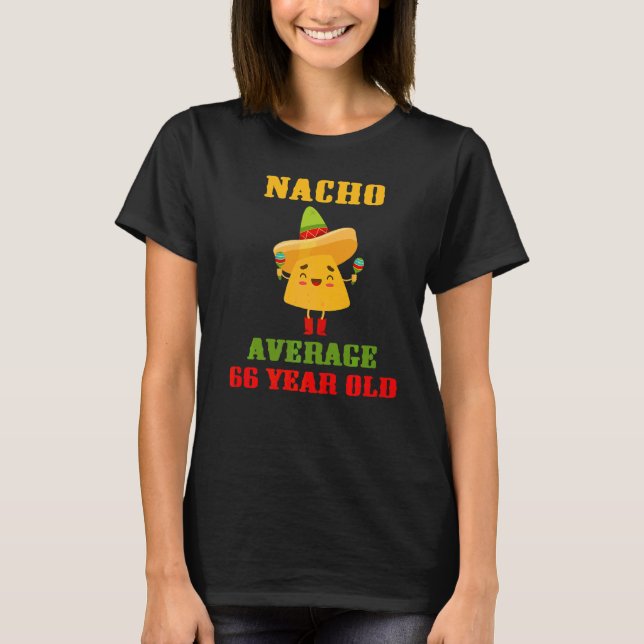 Camiseta Nacho Promedio de 66 años Cinco De Mayo (Anverso)