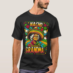 Camiseta Nacho Promedio de Abuela Cinco De Mayo Gracioso Re
