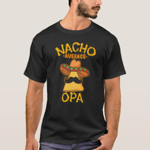 Camiseta Nacho Promedio De Abuelo Abuelo Opa Abuelo Cinco D