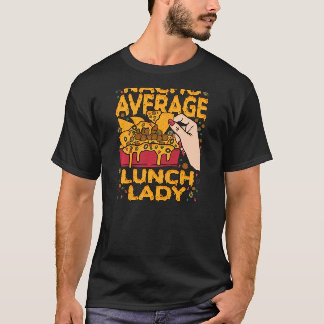 Camiseta Nacho Promedio De Almuerzo Para Mujeres Cafetería  (Anverso)