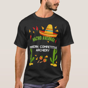 Camiseta Nacho Promedio de Arco Competitivo Moderno