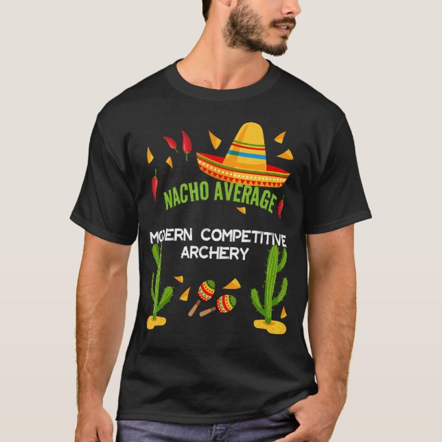 Camiseta Nacho Promedio de Arco Competitivo Moderno (Anverso)