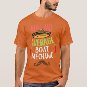 Camiseta Nacho Promedio de Barco Mecánico Sombrero Barba Ci