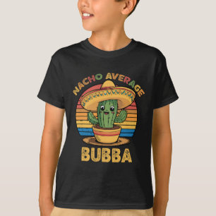 Camiseta Nacho Promedio de Bubba Coincidencia México Cinco