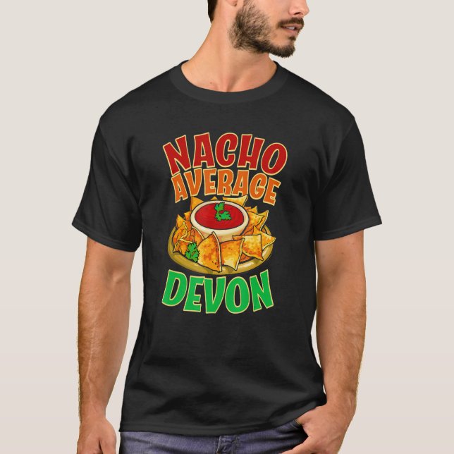 Camiseta Nacho Promedio de Devon Nombre Taco Nickname Mexic (Anverso)