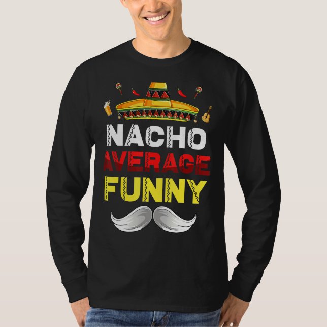 Camiseta Nacho Promedio De Funny Cinco De Mayo Fiesta Mexic (Anverso)