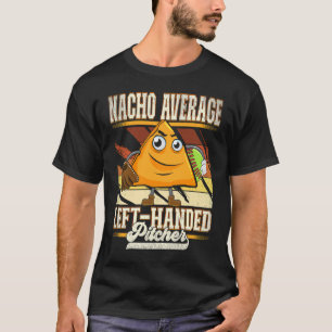 Camiseta Nacho Promedio de lanzador de dedo izquierdo Softb