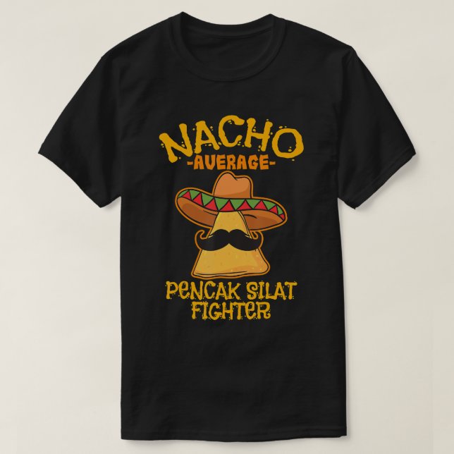 Camiseta Nacho Promedio de luchador de Silat Pencak Cinco d (Diseño del anverso)