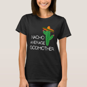 Camiseta Nacho Promedio de Madrina Cinco De Mayo Cute