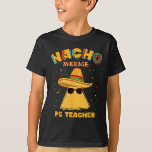 Camiseta Nacho Promedio De Maestros Pe Cinco De Mayo