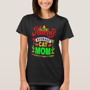 Camiseta Nacho promedio de mamá gata que coincide familia c