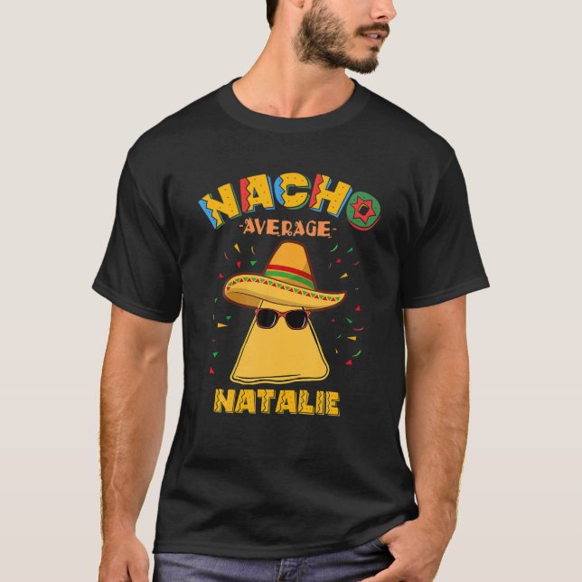 Camiseta Nacho Promedio de Natalia Nombre Personalizado Cin (Anverso)