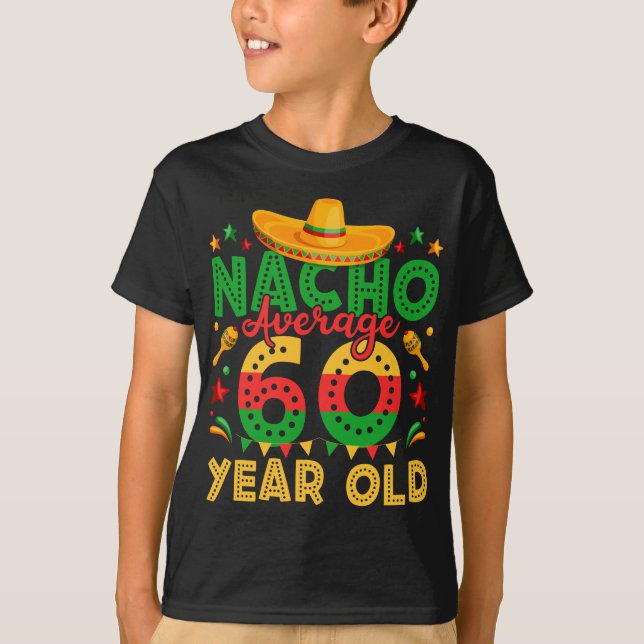 Camiseta Nacho promedio de niño de 60 años Cinco de Mayo (Anverso)