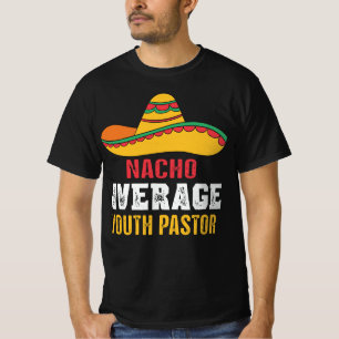 Camiseta Nacho Promedio de Pastor Juvenil Funny